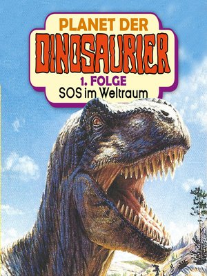 cover image of Planet der Dinosaurier, Folge 1